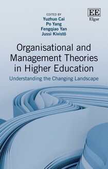 Organisational and Management Theories in Higher Education: Understanding the Changing Landscape